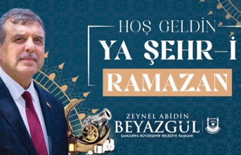 BAŞKAN BEYAZGÜL’DEN RAMAZAN AYI MESAJI